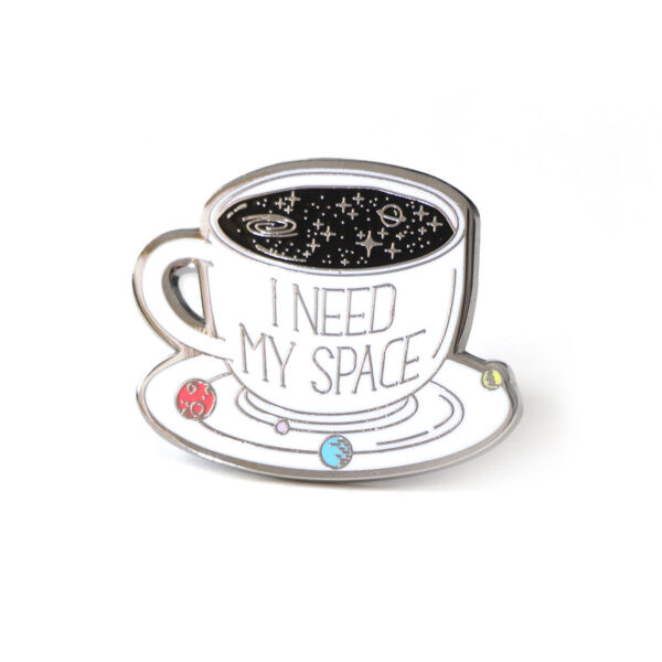 I Need My Space Pin